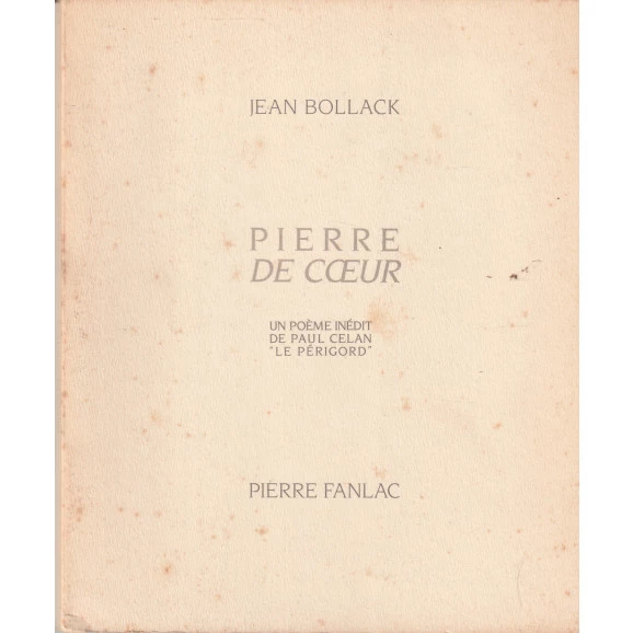 Pierre de Coeur: un Poeme Inedit de Paul Celan