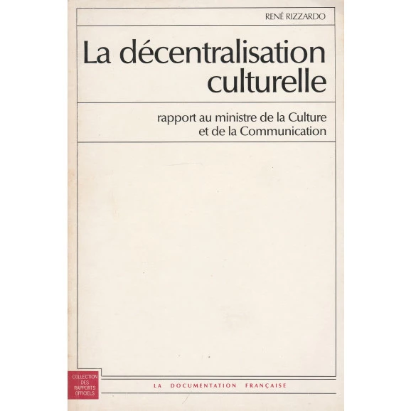 La Décentralisation Culturelle