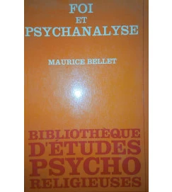 Foi et Psychanalyse - Maurice Bellet