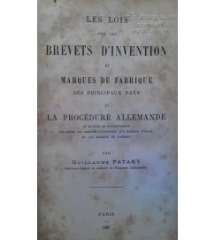 Les Lois Sur les Brevets Dinvention et Marques de Fabrique - Guillaume Pataky