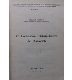 El Contencioso Administrativo de Anulacion - Hector Giorgi