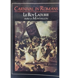 Carnival in Romans - Le Roy Ladurie