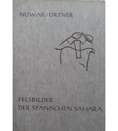 Felsbilder Der Spanichen Sahara - Herbert Nowak & Ortner
