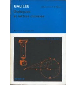 Dialogues et Lettres Choisies - Galilée