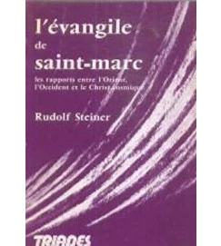 Levangile de Saint Marc - Rudolf Steiner