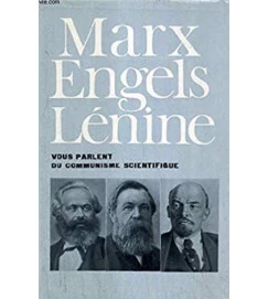 Vous Parlent Du Communisme Scientifique Marx Engles - Lenine