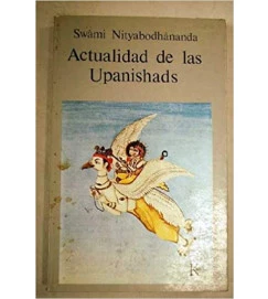 Actualidad de las Upanishads - Swamii Nityabodhananda