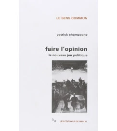 Faire Lopinion - Patrick Champagne