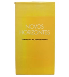 Novos Horizontes - Pintura Mural Nas Cidades Brasileiras