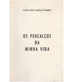 Os Percalços da Minha Vida (com Dedicatória e Autógrafo do Autor)