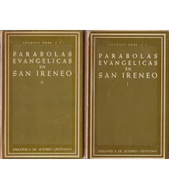 Parabolas Evangelicas En San Ireneo - 2 Volumes