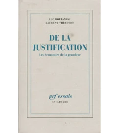 De La Justification - les Économies de La Grandeur