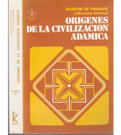 Origenes de La Civilizacion Adamica - Volume 3
