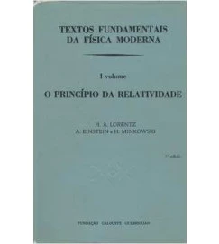 Textos Fundamentais da Fisica Moderna I - o Principio da Relatividade