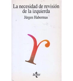 La Necesidad de Revision de La Izquierda