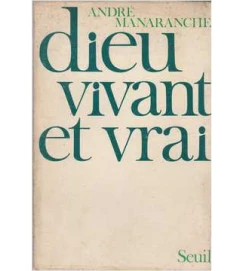 Dieu Vivant et Vrai