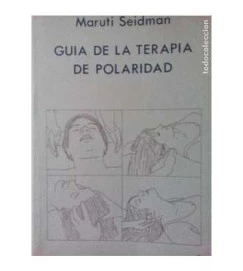 Guia de La Terapia de Polaridad - Maruti Seidman