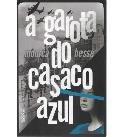 A Garota do casaco Azul - Monica Hesse 