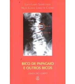 Bico de Papagaio e Outros Bicos - Lucia Leibel Swartzman