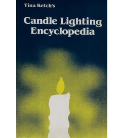 Candle Lighting Encyclopedia - Tina Ketch's