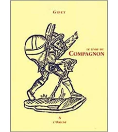 Le Livre Du Compagnon - Gibet