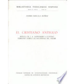 El Cristiano Antiguo - Andres Barcala Munoz