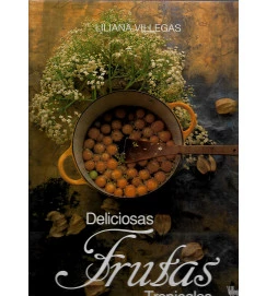 Deliciosas Frutas Tropicales 