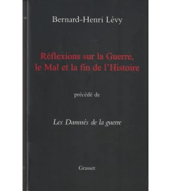  Réflexions Sur La Guerre, Le Mal et La Fin De