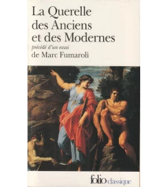 La Querelle des Anciens et des Modernes
