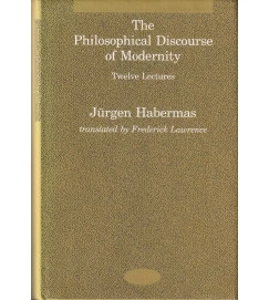 The Philosophical Discourse of Modernity