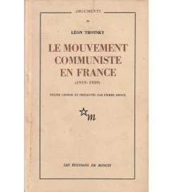 Le Mouvement Communiste En France (1919 - 1939)
