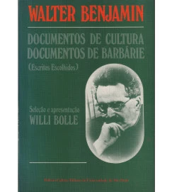 Documentos de Cultura Documentos de Barbárie (escritos Escolhidos)