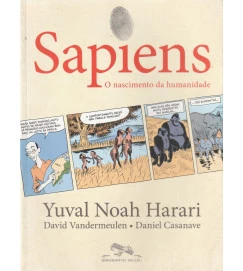Sapiens - o Nascimento da Humanidade Em Quadrinhos