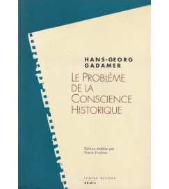 Le Probleme de La Conscience Historique