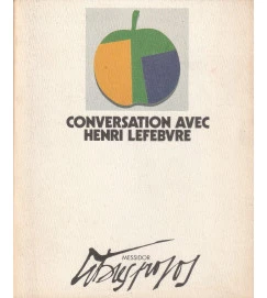 Conversation Avec Henri Lefebvre