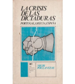 La Crisis de las Dictaduras Portugal, Grecia, España