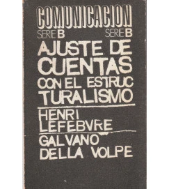 Comunicacion Serie B Ajuste de Cuentas Con El Estructuralismo