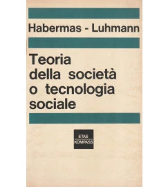 Teoria Della Società o Tecnologia Sociale