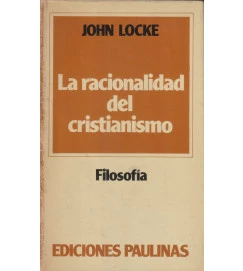  La Racionalidad del Cristianismo