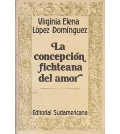 La Concepcion Fichteana del Amor