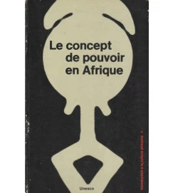 Le Concept de Pouvoir En Afrique