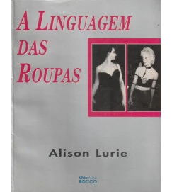 A Linguagem das Roupas