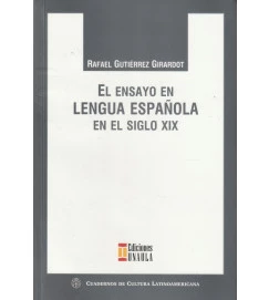 El Ensayo En Lengua Espanola En El Siglo XIX
