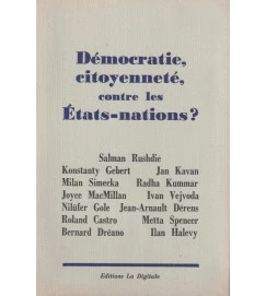 Démocratie, Citoyenneté, Contre les États-nations?