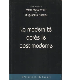 La Modernité Après Le Post Moderne