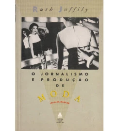 O Jornalismo e Produção de Moda