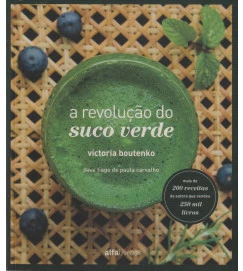 A Revolução do Suco Verde