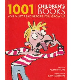 1001 Childrens Book You Must Read Before You Grom Up