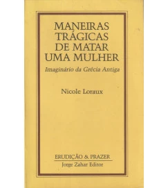 Maneiras Trágicas de Matar uma Mulher