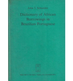 Dictionary of African Borrowings in Brazilian Portuguese